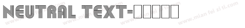 neutral text字体转换